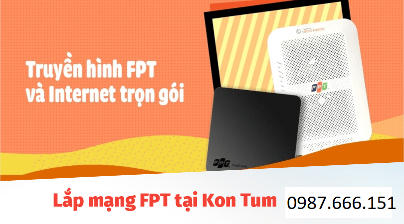 lap mang fpt kon tum