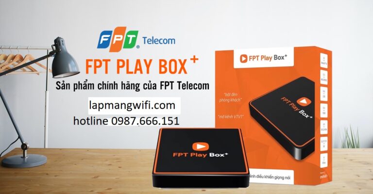 fpt play box san pham chinh hang cua fpt telecom