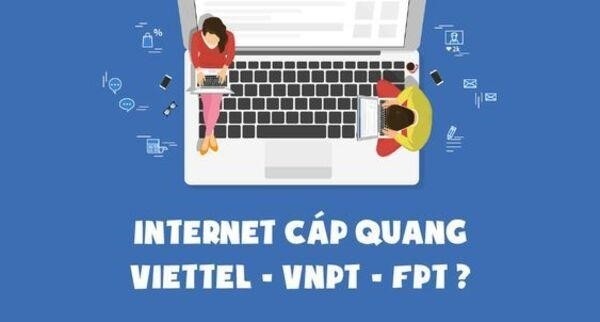 Nên dùng mạng cáp quang nào trong năm 2023?